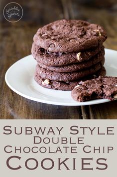 chocolate cookies stacked on top of each other with the words subway style double chocolate chip cookies