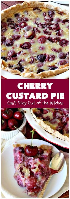 cherry custard pie with text overlay reading cherry custard pie can't stay out of the kitchen