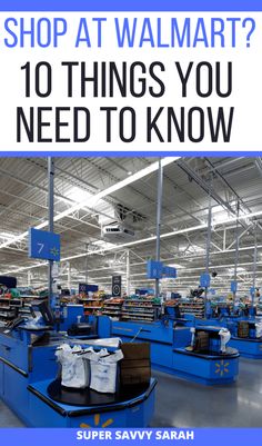 the inside of a walmart store with text that reads, shop at walmart? 10 things you need to know