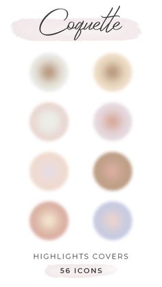 an image of different colored circles with the words coquette on them in black and white