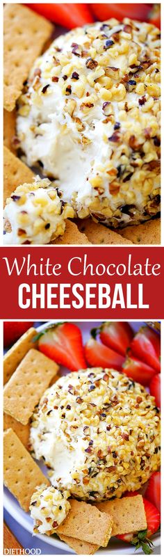 white chocolate cheese ball with strawberries and crackers