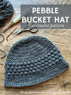 a crocheted beanie with the text, pebble bucket hat free crochet pattern