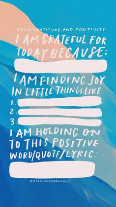 a poster with the words i am grateful for today because i am fonding joy in little things like