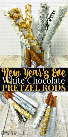 new year's eve white chocolate - coated pretzel rods with text overlay