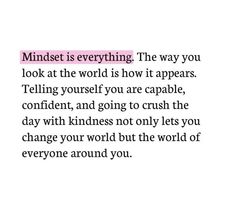 a quote that says minds are the only things you can do to change your world