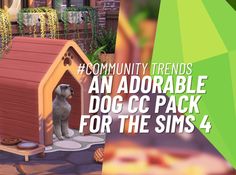 an adorable dog is sitting in his dogghouse for the sims 4 family friends