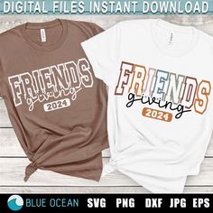 two t - shirts with friends sayings on them, one is brown and the other is white