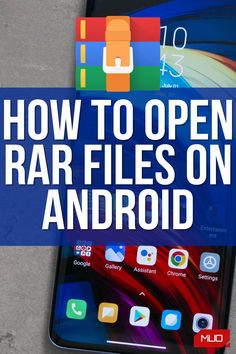 an open smartphone with the text how to open rar files on android