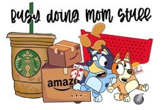 an image of a cartoon character with coffee and other items around it that says, busy done mom style