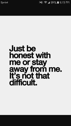 Not fucking difficult at all.... easier than lying or hiding shit that at the end you don’t full anyone but yourself. VC Broken Love, Fake People, George Jones, Fake Friends, You Lied, Real Life Quotes, Tell The Truth, Inspiring Quotes About Life