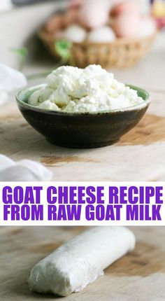 goat cheese recipe from raw goat milk