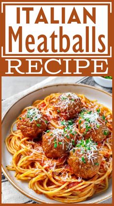 meatballs and spaghetti on a plate with the words italian meatballs recipe above it