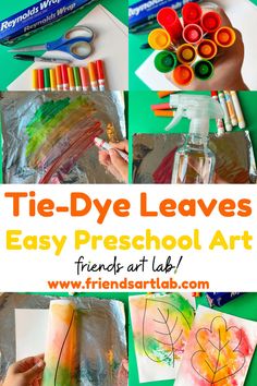 this is a collage of pictures with the words tie - dye leaves easy preschool art