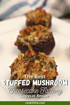 the best stuffed mushroom cheesecake factory copycat recipe