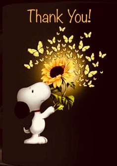 a snoopy dog holding a sunflower with the words thank you