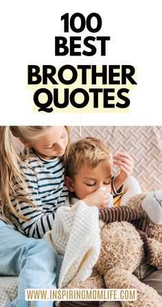 Quotes About Brothers – 100 Best Brother Quotes | Younger brother quotes | Older brother quotes
 

Looking for the best quotes about brothers? Here are the 100 BEST quotes about brothers to help show your love!

Brother quotes from sister
Brother quotes short
Brothe quotes funny
Brother quotes from sister funny
Brother quotes birthday
Brother quotes aesthetic
Older brother quotes
Love brother quotes
Best brother quotes
Lil brother quotes
Younger brother quotes Older Brother Quotes, Sister Brother Quotes, Brother Quotes From Sister, Younger Brother Quotes, Birthday Brother Quotes, Funny Brother Quotes, Best Brother Quotes