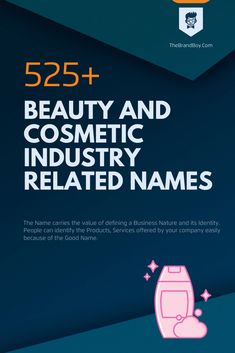 Here are the top beauty business names and their latest 2023 turnover data. Cosmetic Shop Name Ideas, Business Names For Beauty, Beauty Shop Name Ideas, Cosmetic Brand Name Ideas, Esthetician Names Ideas, Account Names Ideas, Best Company Names