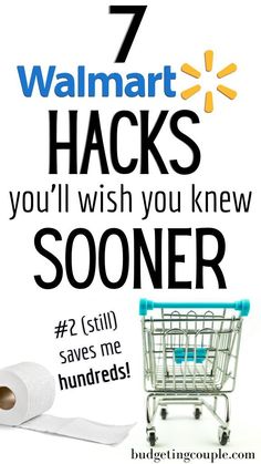 a shopping cart with the words 7 walmart hacks you'll wish you knew soon