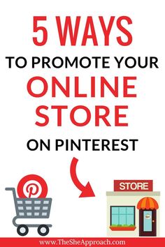 the 5 ways to promote your online store on pinterest infographical poster