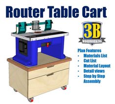 the router table cart is shown with instructions to build it and how to use it