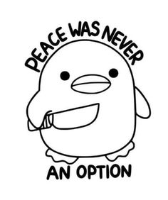 a penguin with peace was never an option