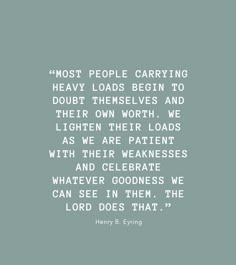 a quote from henry b effing about people carrying heavy loads, being to doubt themselves and their own worth