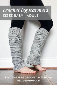 legs with crochet leg warmers and text overlay that reads, crochet leg warmers sizes baby - adult find the free crochet pattern