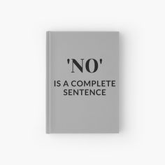 a book with the words'no'is a complete sentence written in black on it