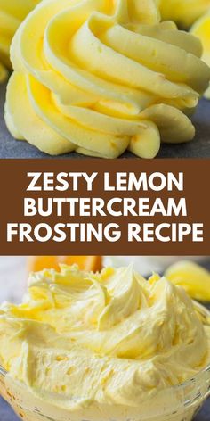 zesty lemon buttercream frosting recipe in a glass bowl