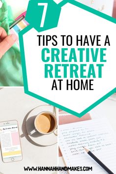 the top 7 tips to have a creative retreat at home