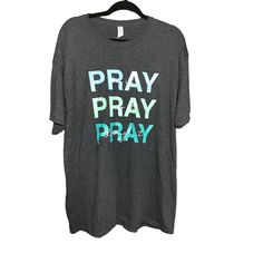 Item: Women's "Pray On It, Pray Over It, Pray Through It" Custom Gray T-Shirt Xl Size: Xl Measurements Laying Flat: Pit To Pit: 23" Length: 31" Sleeve: 16" Fabric: 50% Cotton 50% Polyester Description: Custom T-Shirt Printed On Jerzees Dri-Power T-Shirt Pray Through It, Pray On It, Custom T Shirt Printing, Over It, Gray Tshirt, Custom Tshirts, Tshirt Print, Printed Shirts, Womens Tops