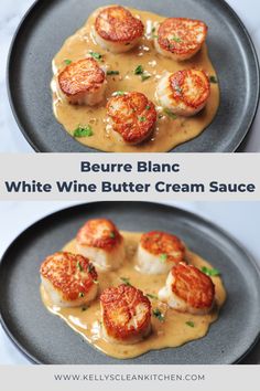 two plates with different types of food on them and the words beurre blancc white wine butter cream sauce