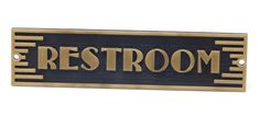 a black and gold sign that says restroom with the word'restroom'on it