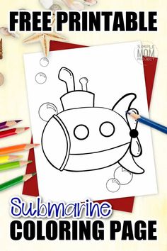 the free printable submarine coloring page is perfect for kids to color and learn how to draw