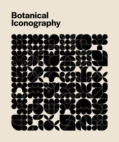 a black and white poster with the words botanical iconography on it's side