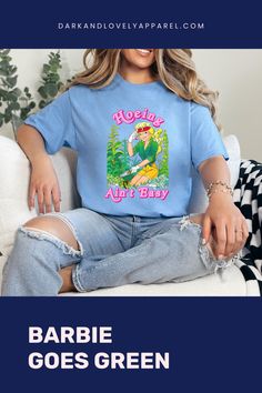 Get ready to be the talk of the party with this vintage Barbie-inspired hoeing Ain't Easy T-shirt. Featuring an adorable graphic, this oversize fit tee will have you channeling your inner girly garden goddess in no time. Perfect for those looking to rock the barbiecore trend, and add some fun to your wardrobe. Girly Garden, Garden Goddess, Barbie Inspired, Grl Pwr, Fashion Statements, Trendy Graphic Tees