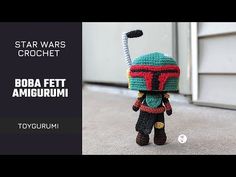 a crocheted boba fett amigurum is shown with the caption star wars crochet