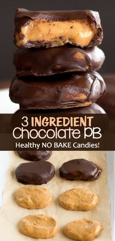 chocolate covered cookies stacked on top of each other with text overlay that reads 3 ingredient chocolate peb healthy no bake candies