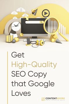 an advertisement with the words get high - quality seo copy that google loves