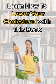 Learn how to implement the Portfolio diet with this cookbook from The Heart Dietitian Registered Dietitian Nutritionist, Action Plan, Book Of The Month