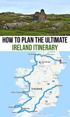 a map with the words how to plan the ultimate ireland itinerary on it