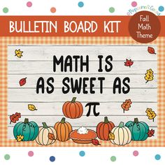 bulletin board kit for math is asweet as tj with pumpkins and fall leaves