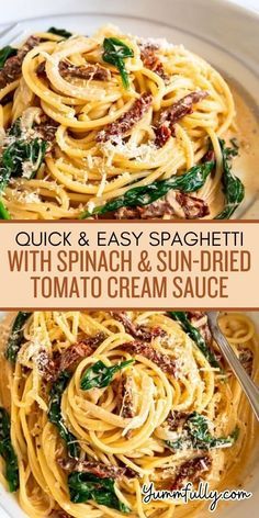 quick and easy spaghetti with spinach and sun dried tomato cream sauce in a bowl