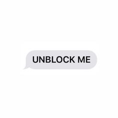 an unblock me speech bubble with the words,'unlock me'in it