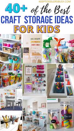 the best craft storage ideas for kids to use in their home or office, with lots of