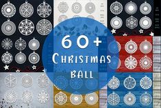 christmas balls and ornaments with the words 60 + christmas ball designs in white on black