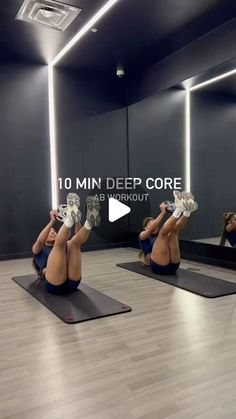 two women doing exercises on yoga mats in front of mirrors with the words 10 min deep core