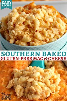 southern mac and cheese baked, gluten - free is the perfect side dish