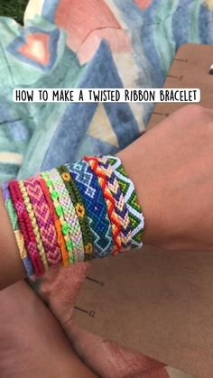 a person wearing colorful bracelets with the words how to make a twisted ribbon bracelet