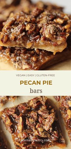 vegan easy gluten - free pecan pie bars are the perfect dessert for any occasion